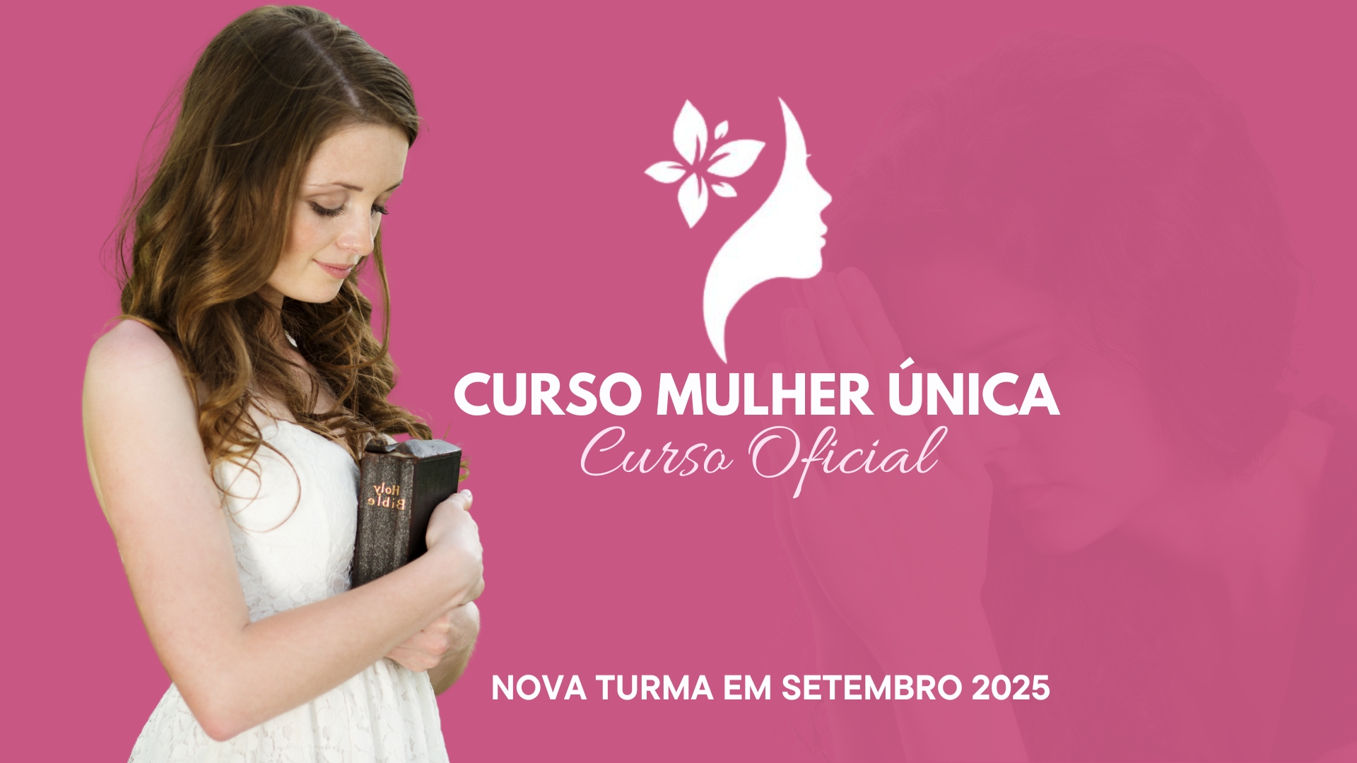 Curso Mulher Única – Turma Setembro 2025